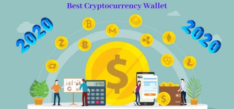 Five Best Cryptocurrency Wallets of 2020