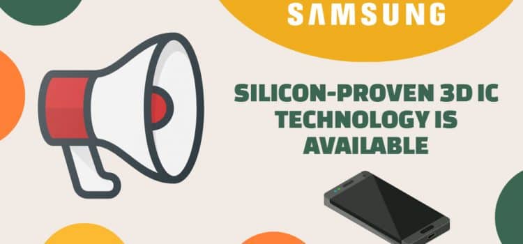 Samsung Makes 3D IC Technology for High Performance Computing
